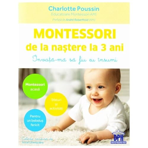 Montessori De La Nastere La 3 Ani von Didactica Publishing House